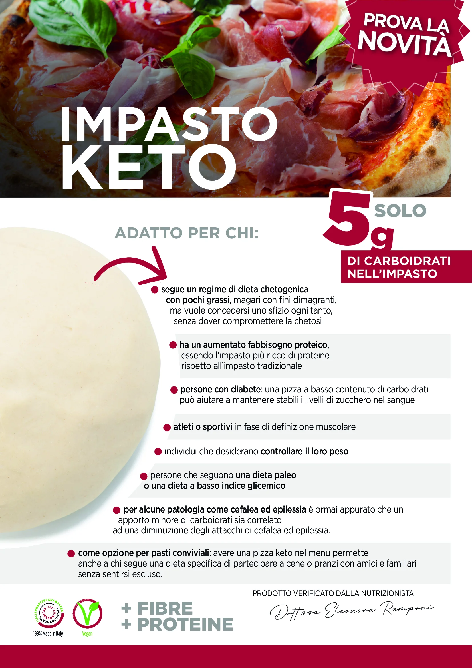 Scheda dell&rsquo;impasto keto Pizzzland: 5g di carboidrati, pi&ugrave; fibre e pi&ugrave; proteine, verificato dalla nutrizionista Dott.ssa Eleonora Ramponi